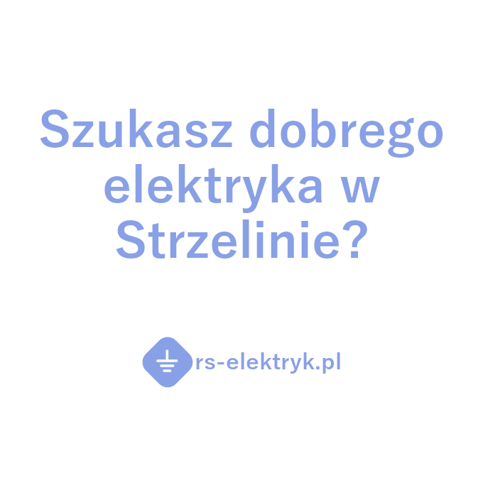 Dobry elektryk Strzelin