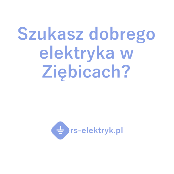 Dobry elektryk Ziębice