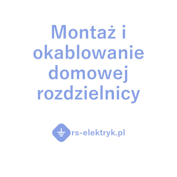 Montaż i okablowanie domowej rozdzielnicy Montaż i okablowanie domowej rozdzielnicy