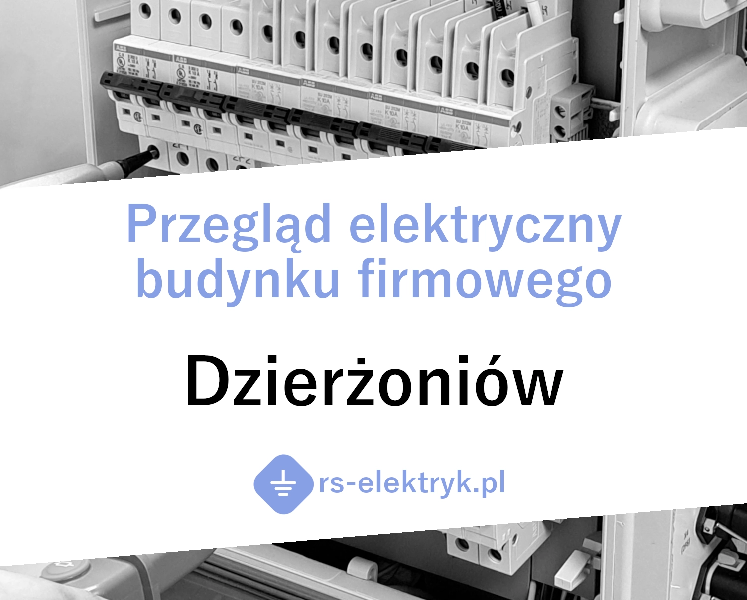 Przegląd elektryczny budynku firmowego (Dzierżoniów) Przegląd elektryczny budynku firmowego (Dzierżoniów)