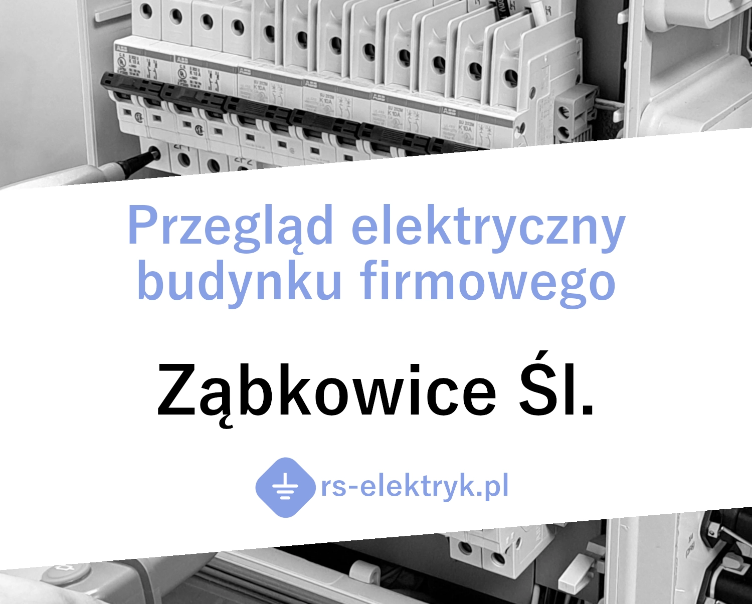 Przegląd elektryczny budynku firmowego (Ząbkowice Śląskie) Przegląd elektryczny budynku firmowego (Ząbkowice Śląskie)