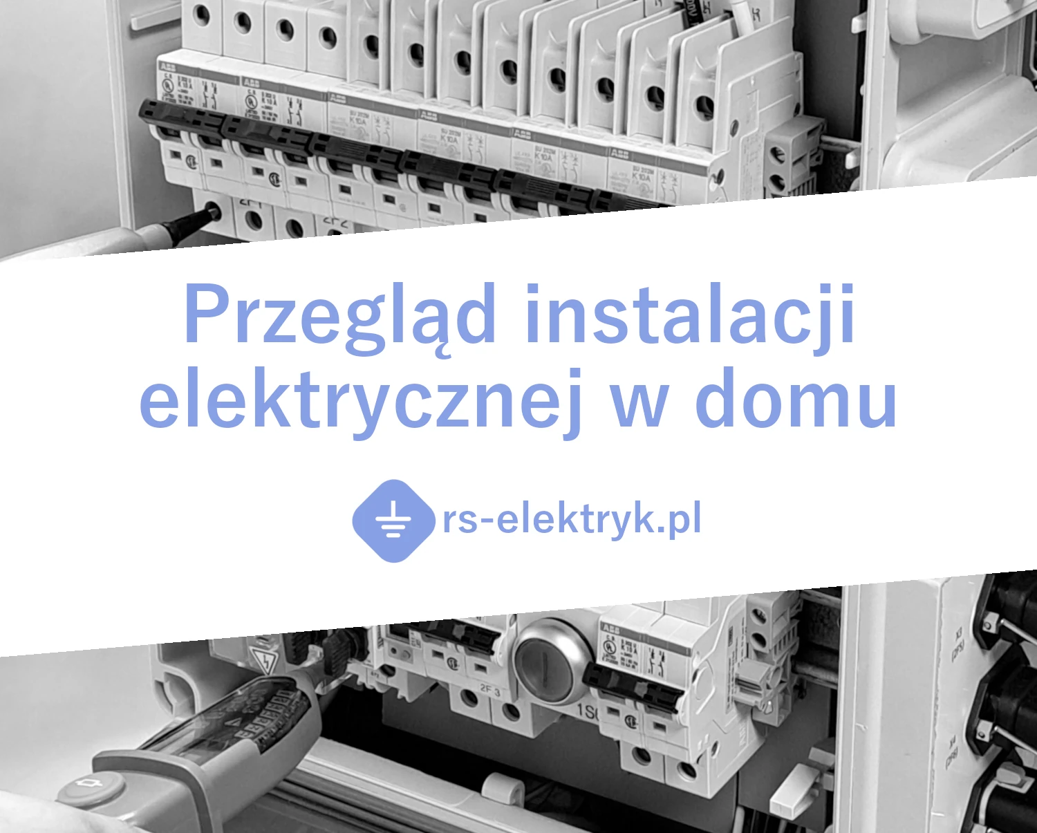 Przegląd instalacji elektrycznej w domu Przegląd instalacji elektrycznej w domu