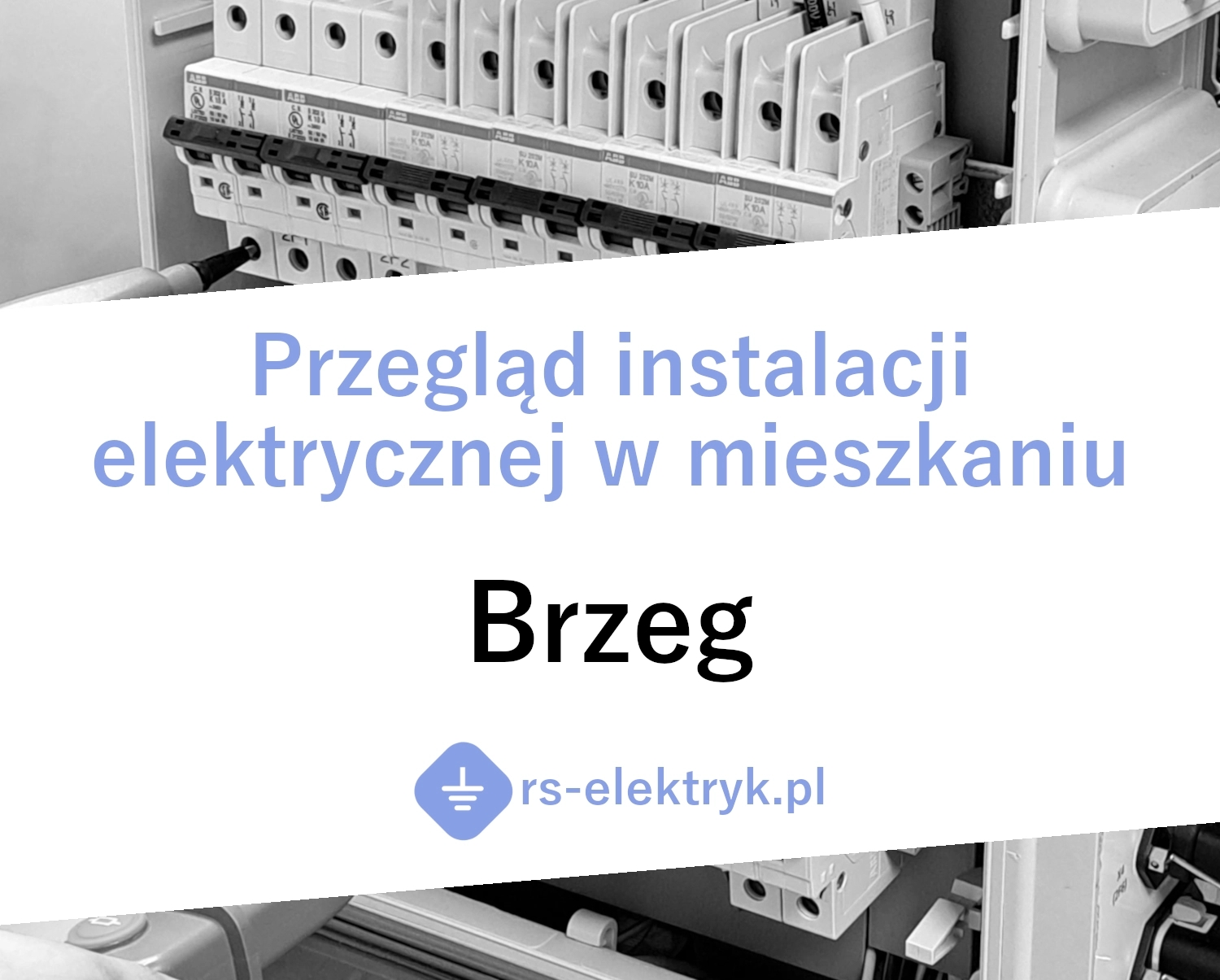 Przegląd instalacji elektrycznej w mieszkaniu Brzeg