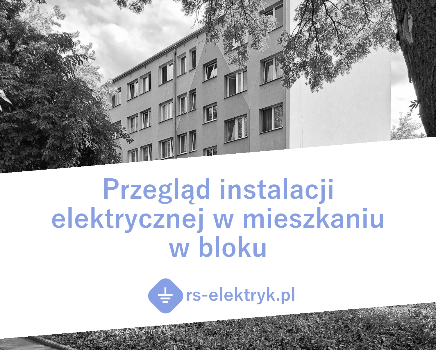 Przegląd instalacji elektrycznej w mieszkaniu w bloku Przegląd instalacji elektrycznej w mieszkaniu w bloku