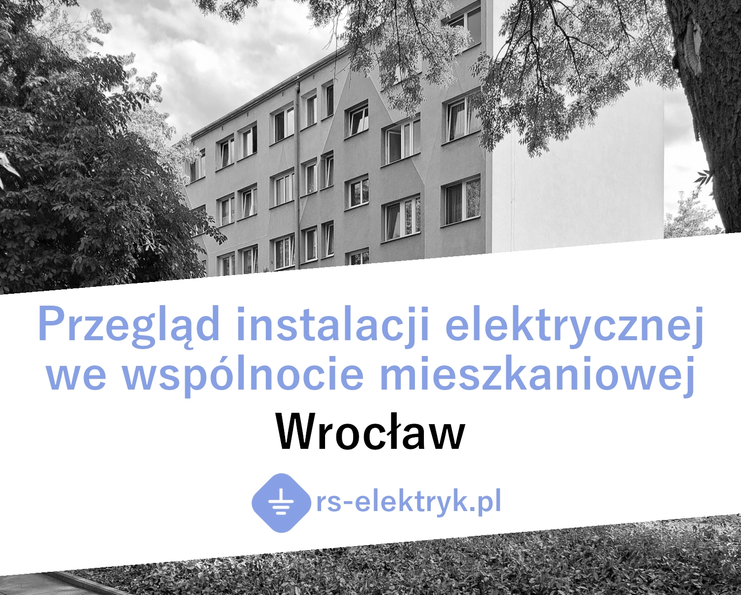 Przegląd instalacji elektrycznej we wspólnocie mieszkaniowej (Wrocław) Przegląd instalacji elektrycznej we wspólnocie mieszkaniowej (Wrocław)