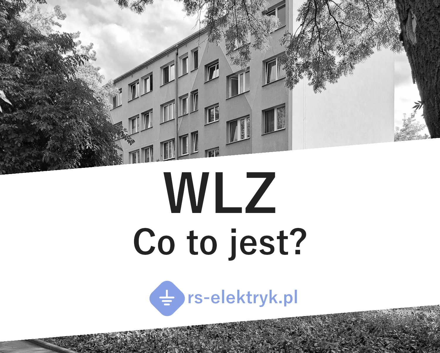 WLZ - Co to jest? (Wewnętrzna linia zasilająca) WLZ - Co to jest? (Wewnętrzna linia zasilająca)